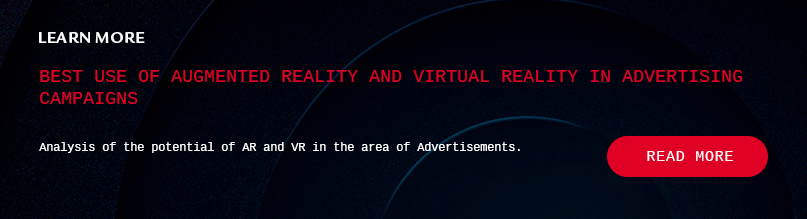 Analysis of the potential of AR and VR in the are of Advertisements.